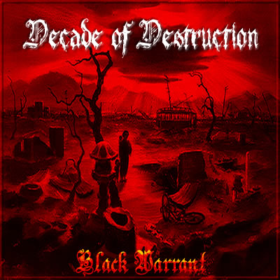 Decade Of Destruction